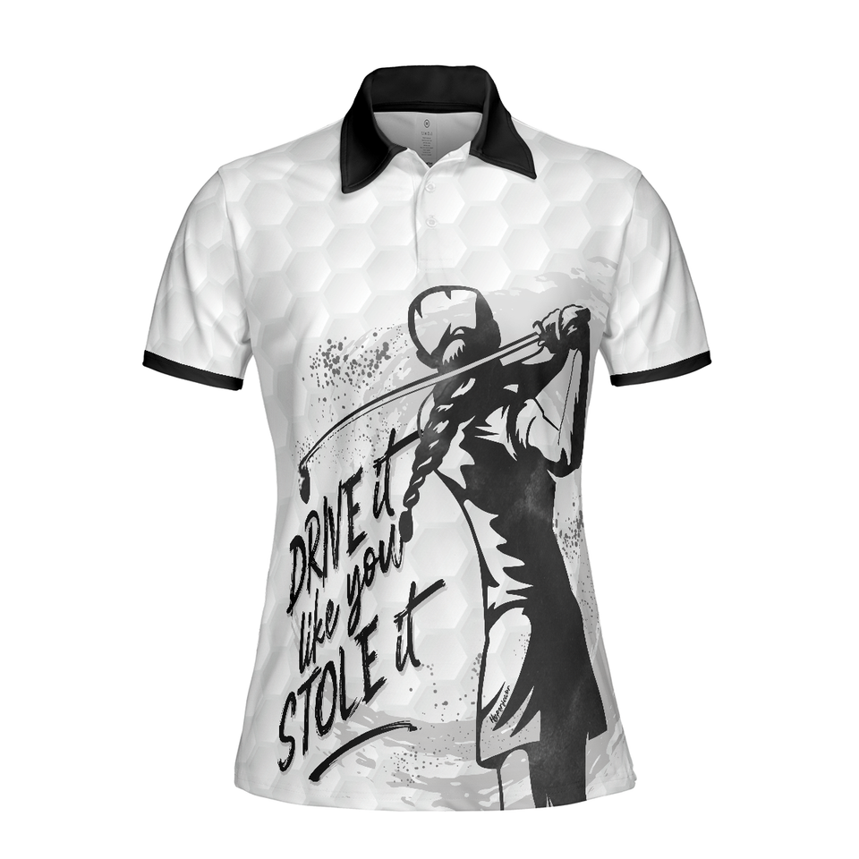 Drive It Like You Stole It Female Golfer Short Sleeve Women Polo Shirt S-5XL