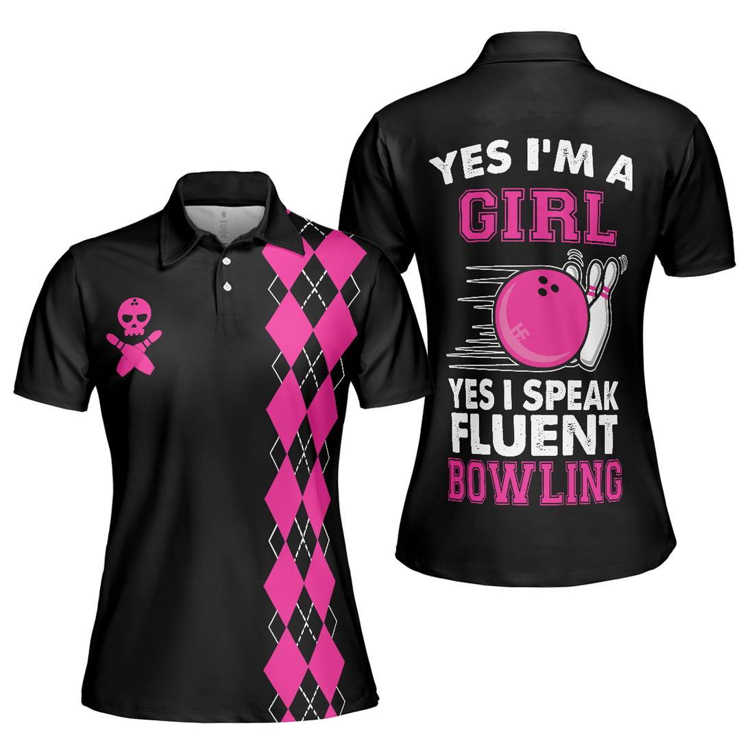 Yes I'm A Girl I Speak Fluent Bowling Skull Sleeve Women's Polo Shirts S-5XL