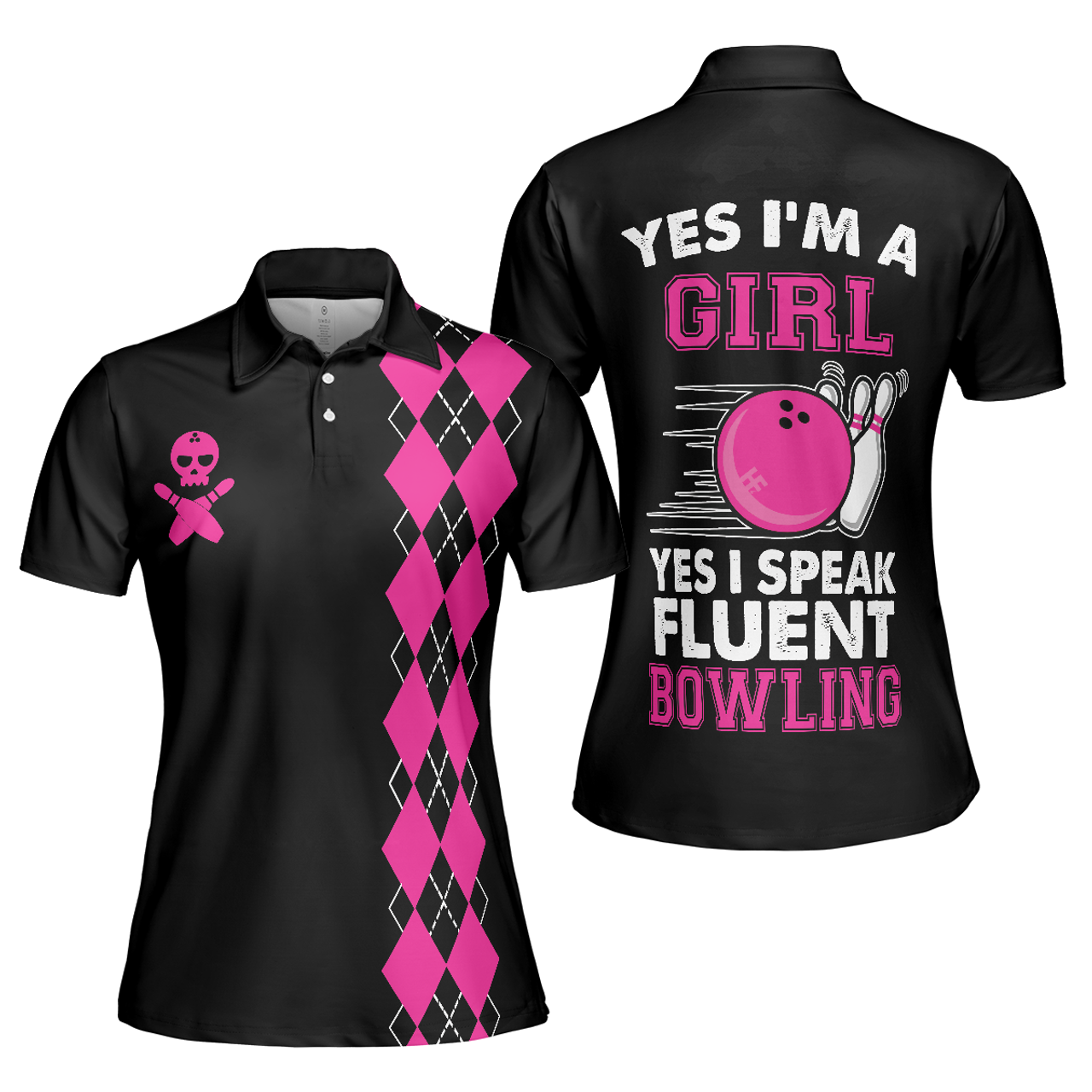 Yes I'm A Girl I Speak Fluent Bowling Skull Sleeve Women's Polo Shirts S-5XL