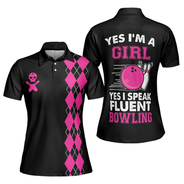 Yes I'm A Girl I Speak Fluent Bowling Skull Sleeve Women's Polo Shirts S-5XL