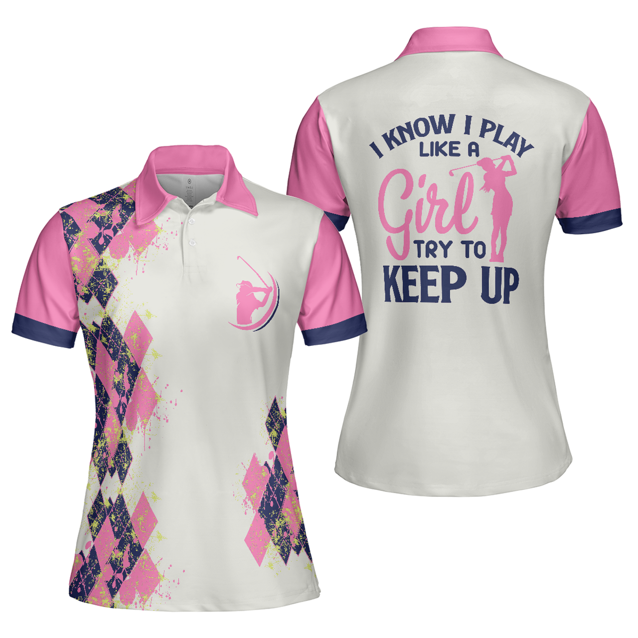 Pink And White Argyle Golf I Know I Play Like A Girl Women's Polo Shirts S-5XL
