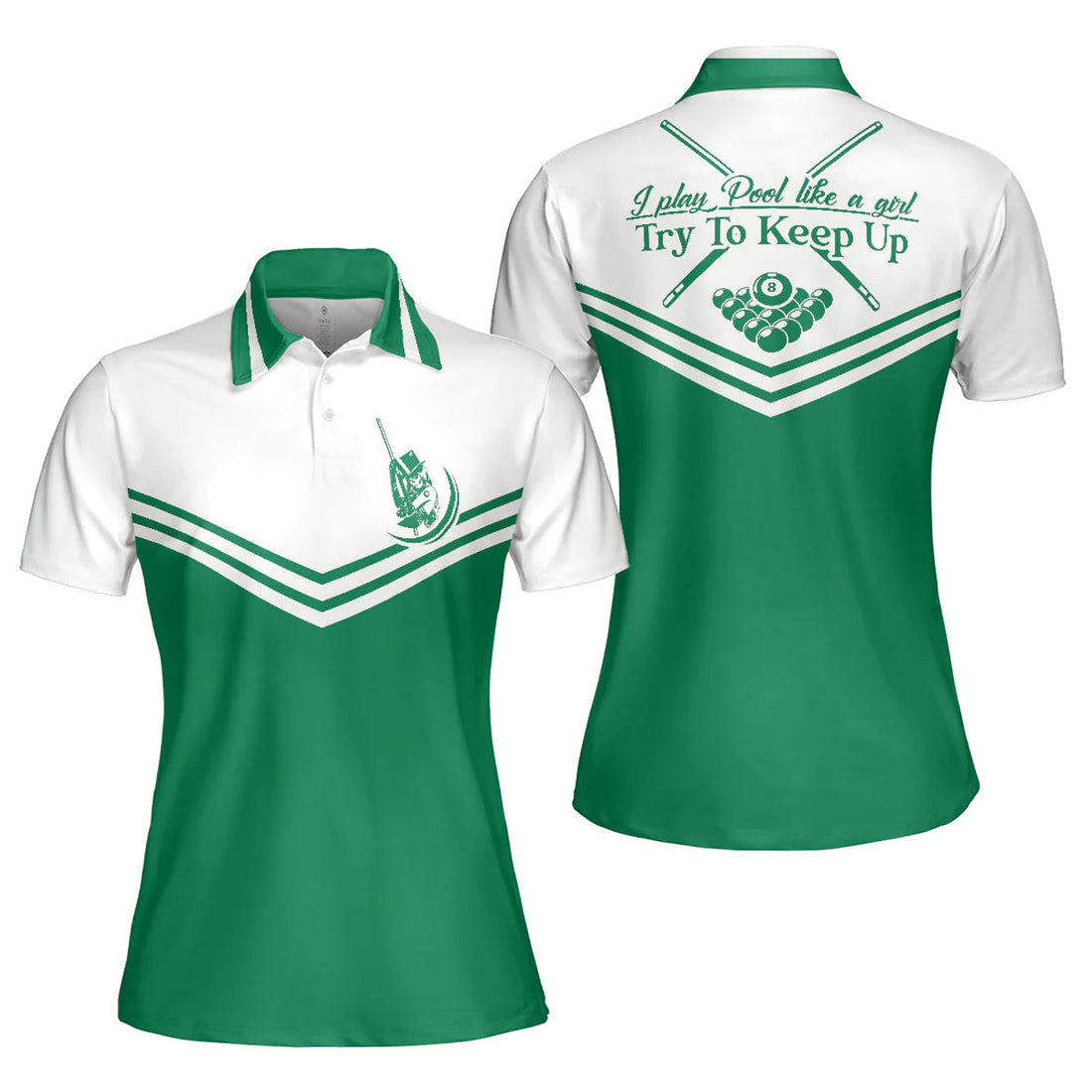 White And Green Billiards Ladies I Play Pool Like A Girl Women's Polo Shirts S-5XL