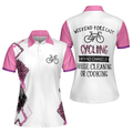 Cycling With No Chance Of House Cleaning Or Cooking Women's Polo Shirts S-5XL