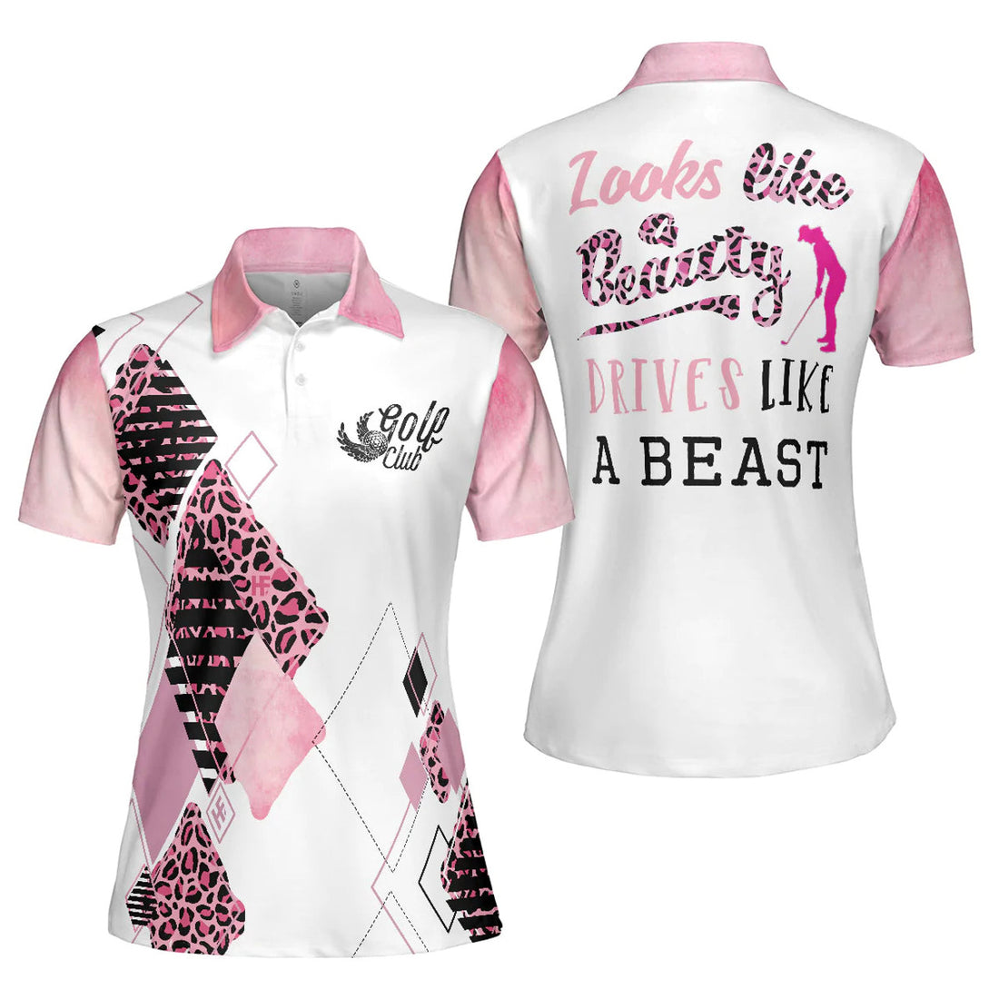 Looks Like A Beauty Drives Like A Beast Golf For Ladies Women's Polo Shirts S-5XL