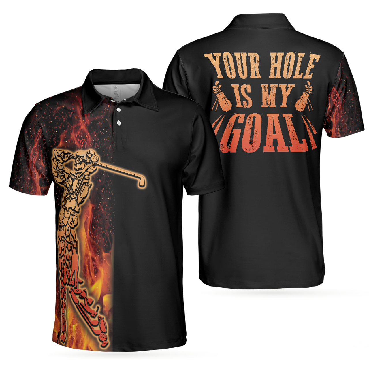 Your Hole My Goal Golf Polo Shirt Flame Golfer Best Gift Men's Polo Shirt S-5XL