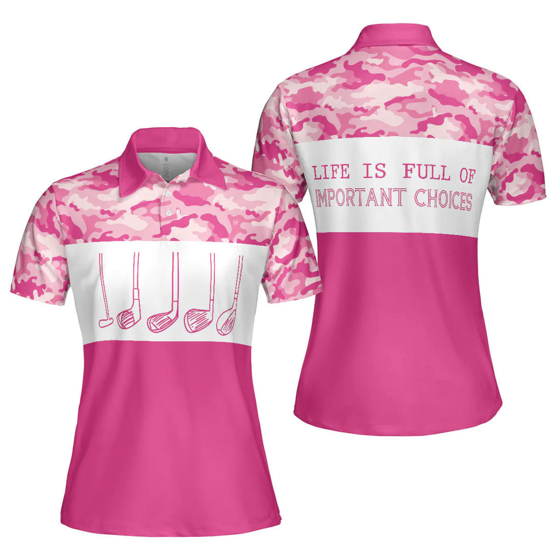 Golf Clubs Life Is Full Of Important Choices Sleeve Women's Polo Shirts S-5XL