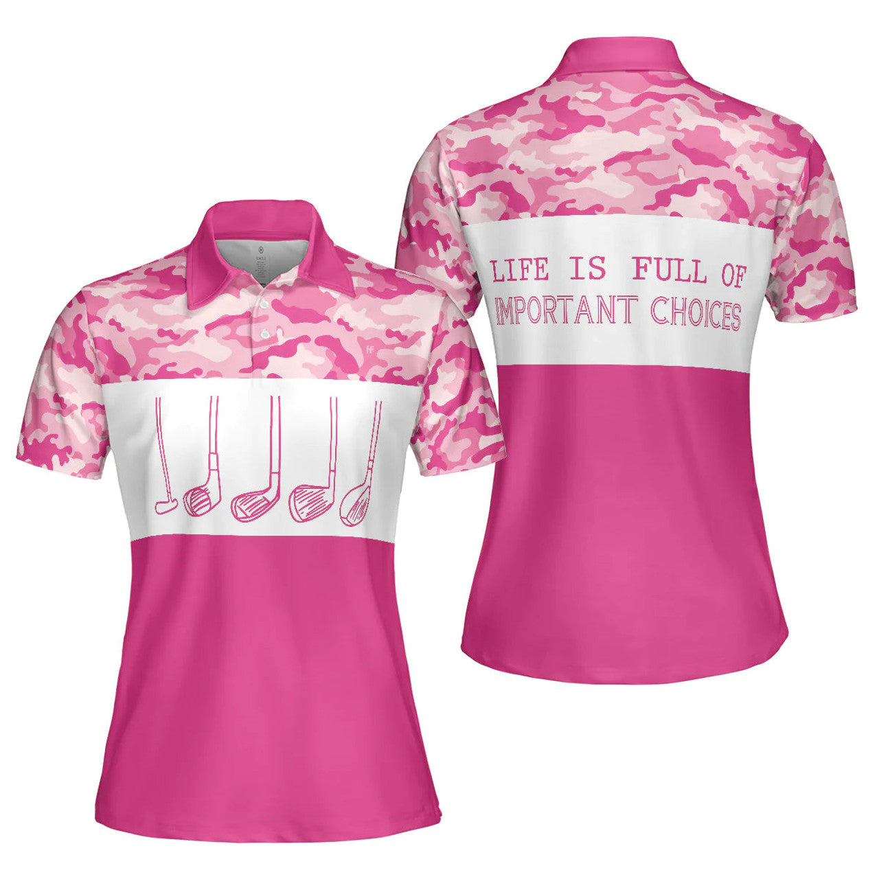Golf Clubs Life Is Full Of Important Choices Sleeve Women's Polo Shirts S-5XL