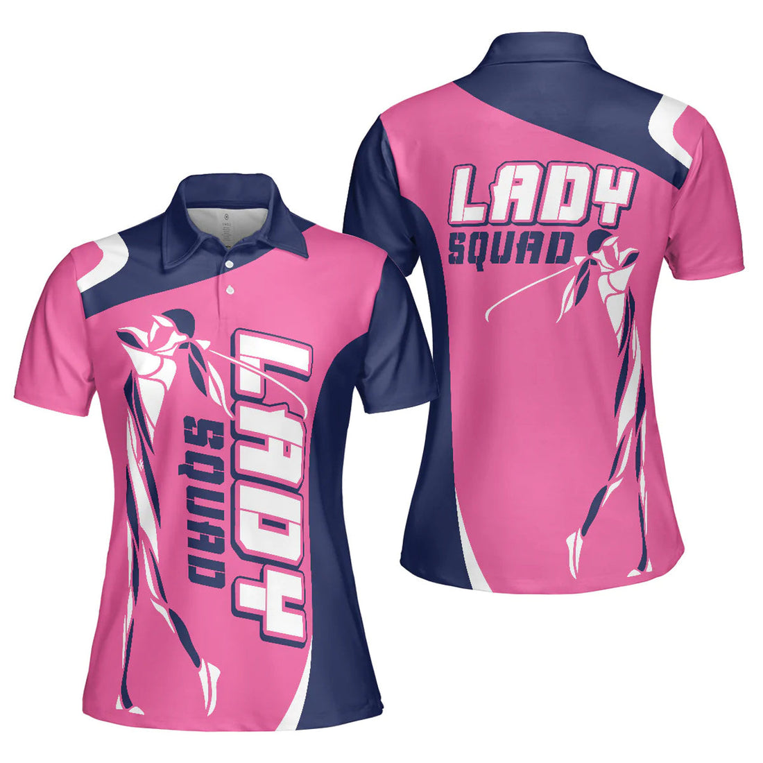 Lady Squad Golf Girl V2 Pink Shirt Short Sleeve Women Polo Shirt S-5XL