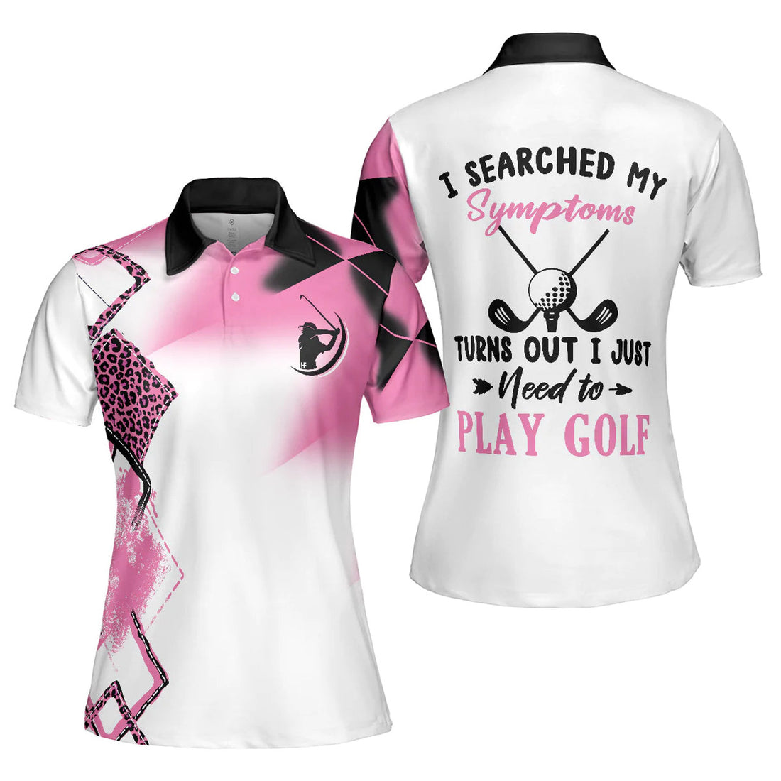 Leopard Pink I Just Need To Play Golf Gift For Golfers Women's Polo Shirts S-5XL
