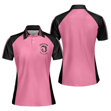 Golf Watch Me Slay These Holes Pink and Black Short Women's Polo Shirts S-5XL