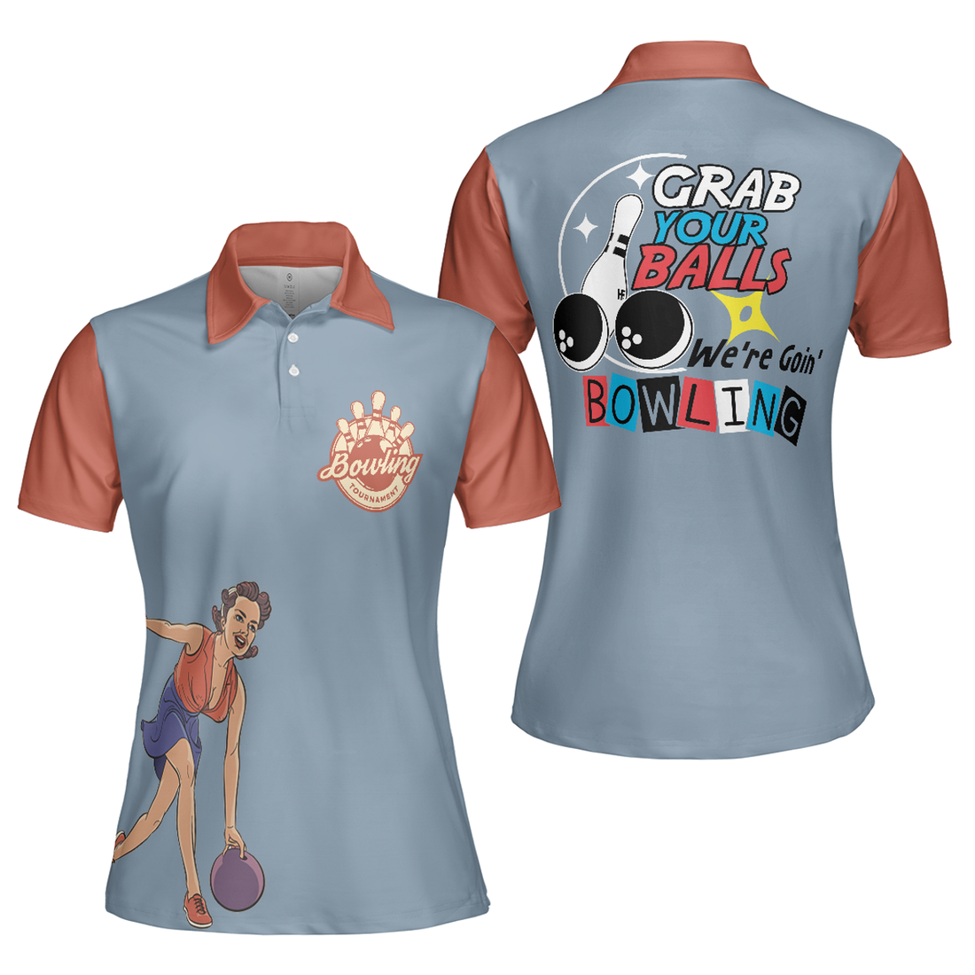 Funny Bowling Grab Your Balls We're Going Shirt for Women's Polo Shirts S-5XL