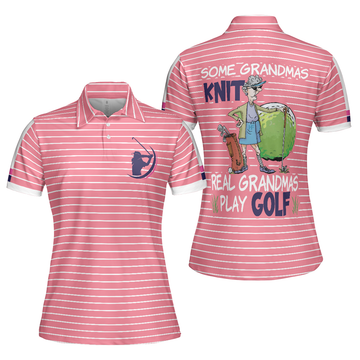 Old Lady Play Some Grandmas Play Golf Women Polo Shirt S-5XL