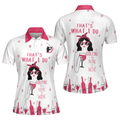 Golfing From Nine To Wine Pink Shirt For Wine Lovers Women Polo Shirt S-5XL