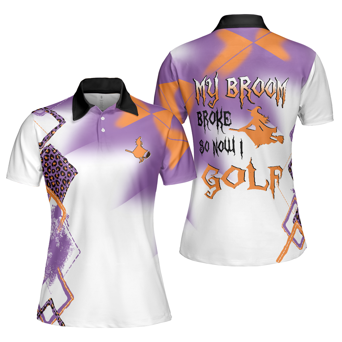 My Broom Broke So Now I Golf Funny Halloween Short Women's Polo Shirts S-5XL