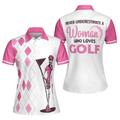 Never Underestimate A Woman Who Loves Golf Short Sleeve Women's Polo Shirts S-5XL