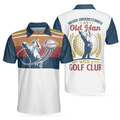 Custom Name Vintage Golfing Quote Men's Polo Shirt S-5XL