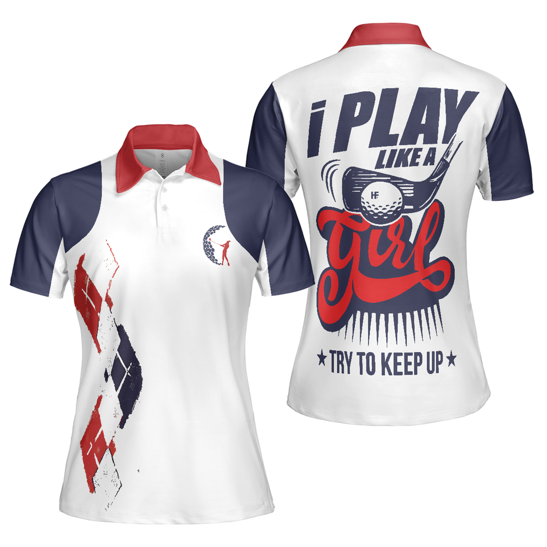 Play Like A Girl Golf Women Shirt Short Sleeve Women Polo Shirt S-5XL
